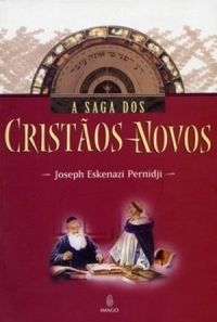 A saga dos Cristos- Novos