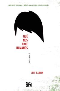 Qu nos hace humanos (Spanish Edition)