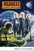 Maddrax - Folge 274: Die dunkle Seite des Mondes (German Edition)