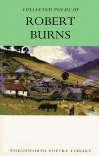 The Collected Poems of Robert Burns