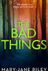 The Bad Things: A gripping crime thriller full of twists and turns (Alex Devlin, Book 1) (English Edition)