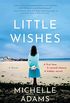 Little Wishes: A Novel (English Edition)