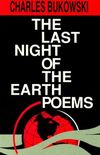 The Last Night of The Earth Poems