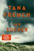 Der Sucher: Roman. Ein New York Times Bestseller 2021 (German Edition)