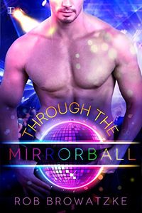 Through the Mirrorball (Wonderland Book 2) (English Edition)