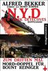 N.Y.D. - Zum dritten Mal - Mord-Doppel fr Bount Reiniger (New York Detectives Doppelband): Feuer und Flamme/ Mord am East River - zwei Cassiopeiapress Thriller in einem Buch (German Edition)