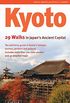 Kyoto: 29 Walks in Japan