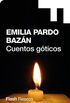 Cuentos gticos (Flash Relatos) (Spanish Edition)