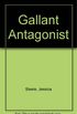 Gallant Antagonist