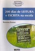 200 DIAS DE LEITURA E ESCRITA NA ESCOLA