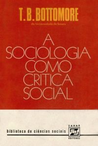 A Sociologia como Crtica Social