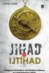 Jihad Or Itjihad : Religious Orthodoxy And Modern Science In Contemporary India (English Edition)