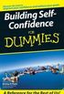 Building Self Confidence For Dummies