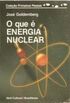 O Que  Energia Nuclear
