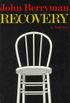 Recovery: A Novel (English Edition)