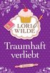 Traumhaft verliebt: Roman (German Edition)