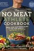 The No Meat Athlete Cookbook: Whole Food, Plant-Based Recipes to Fuel Your Workoutsand the Rest of Your Life (English Edition)