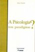 A psicologia tem paradigmas?