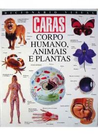 Corpo Humano, Animais e Plantas