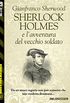 Sherlock Holmes e lavventura del vecchio soldato (Sherlockiana) (Italian Edition)
