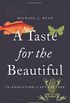 A Taste for the Beautiful - The Evolution of Attraction