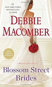 Blossom Street Brides: A Blossom Street Novel