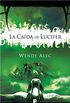La cada de Lucifer (Saga de Crnicas de Hermanos 1): SERIE CHRONICLES OF BROTHERS (Spanish Edition)