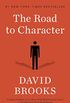 The Road to Character (English Edition)