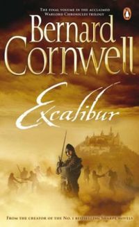 Warlord Chronicles: 3 - Excalibur