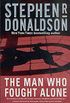 The Man Who Fought Alone (Mick Axbrewder Book 4) (English Edition)