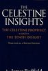 Celestine Insights - Limited Edition of Celestine Prophecy and Tenth Insight (English Edition)