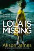 Lola Is Missing: A totally gripping crime thriller (Detective Rachel Prince Book 1) (English Edition)