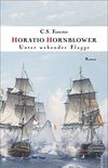 Unter wehender Flagge (Hornblower 7) (German Edition)