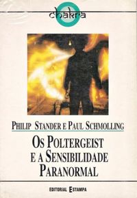 Os Poltergeist e a Sensibilidade Paranormal