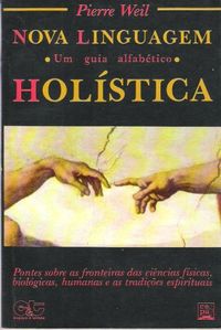 Nova Linguagem Holstica - Um Guia Alfabtico