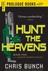 Hunt the Heavens: Book Two of the Shadow Warrior Trilogy (Prologue Books) (English Edition)