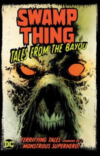 Swamp Thing: Tales from the Bayou