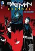 Batman Eterno #15 - Os novos 52