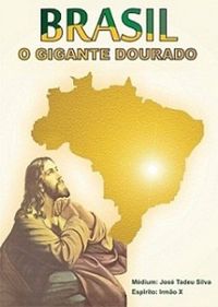 Brasil, O Gigante Dourado