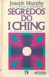 Os Segredos Do I Ching