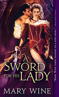 A Sword for His Lady (Courtly Love Book 1) (English Edition)