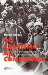 Do Czarismo ao Comunismo