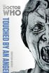 Doctor Who: Touched by an Angel: The Monster Collection Edition (English Edition)