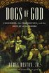Dogs of God: Columbus, the Inquisition, and the Defeat of the Moors (English Edition)