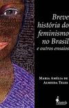 Breve histria do feminismo no Brasil