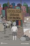 Sociologia Urbana e da Violncia