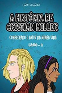 A Histria de Cristian Miller