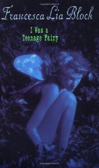 I Was a Teenage Fairy