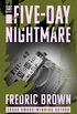 The Five-Day Nightmare (English Edition)