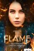 Flame 1: Feuermond und Aschenacht: Spannende Gtter-Fantasy um eine gefhrliche Liebe (German Edition)